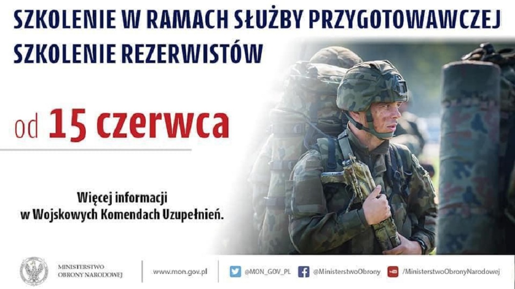 Szkolenie w ramach służby przygotowawczej; Szkolenie rezerwistów.; od 15 czerwca; Więcej informacji w Wojskowych Komendach Uzupełnień